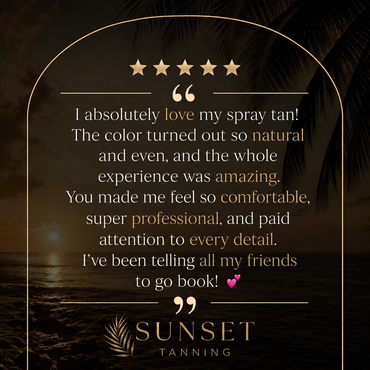 Five star Sunset Tanning client review